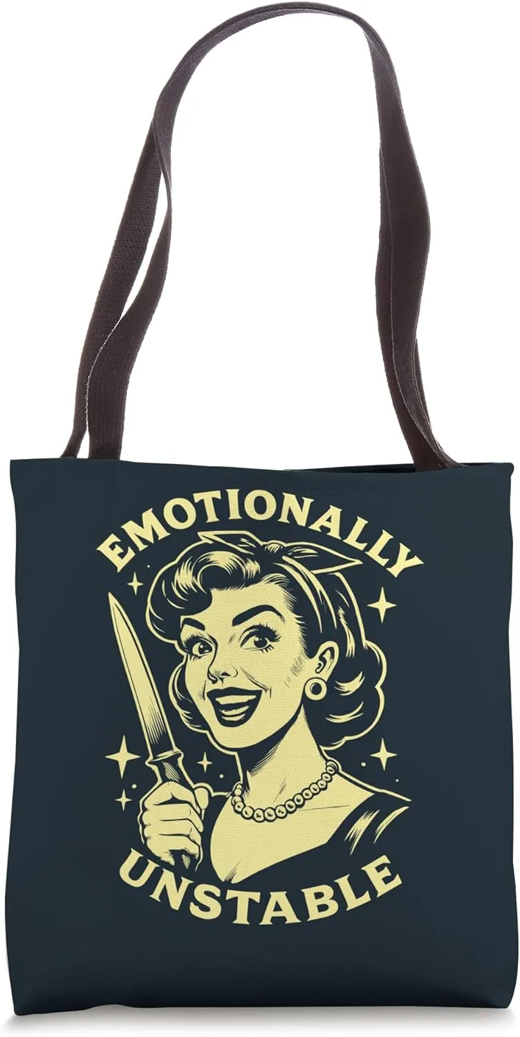 Emotionally Unstable, Dark Humor Sarcastic Women Knife Wife Tote Bag