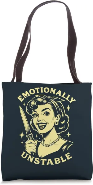 Emotionally Unstable, Dark Humor Sarcastic Women Knife Wife Tote Bag