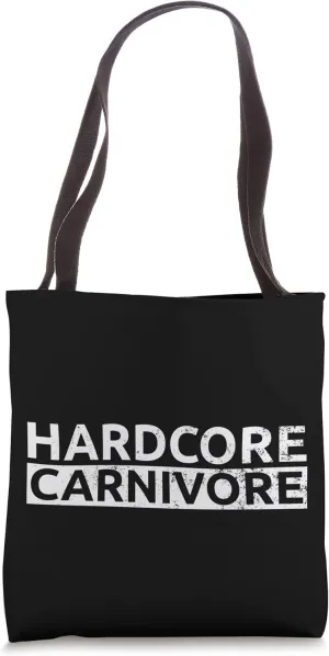 Hardcore Carnivore Carnivores Tote Bag