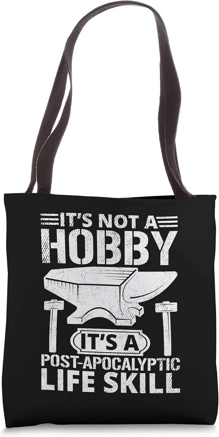Its Not A Hobby Funny Blacksmith Metalworking Anvil Tee Tote Bag