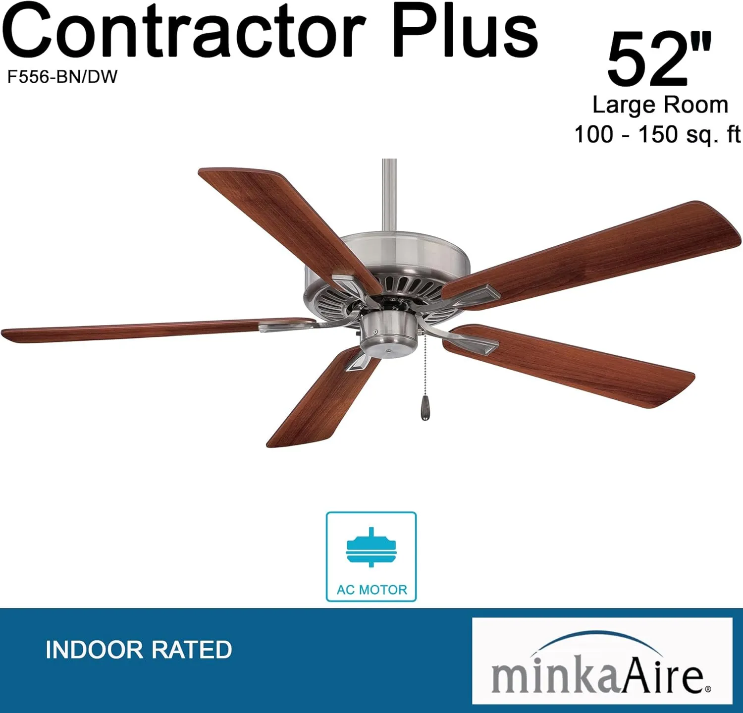 Minka-Aire F556-BN/DW Contractor Plus 52 Inch Pull Chain Ceiling Fan in Brushed Nickel Finish with Reversible Medium Maple/ Dark Walnut Blades