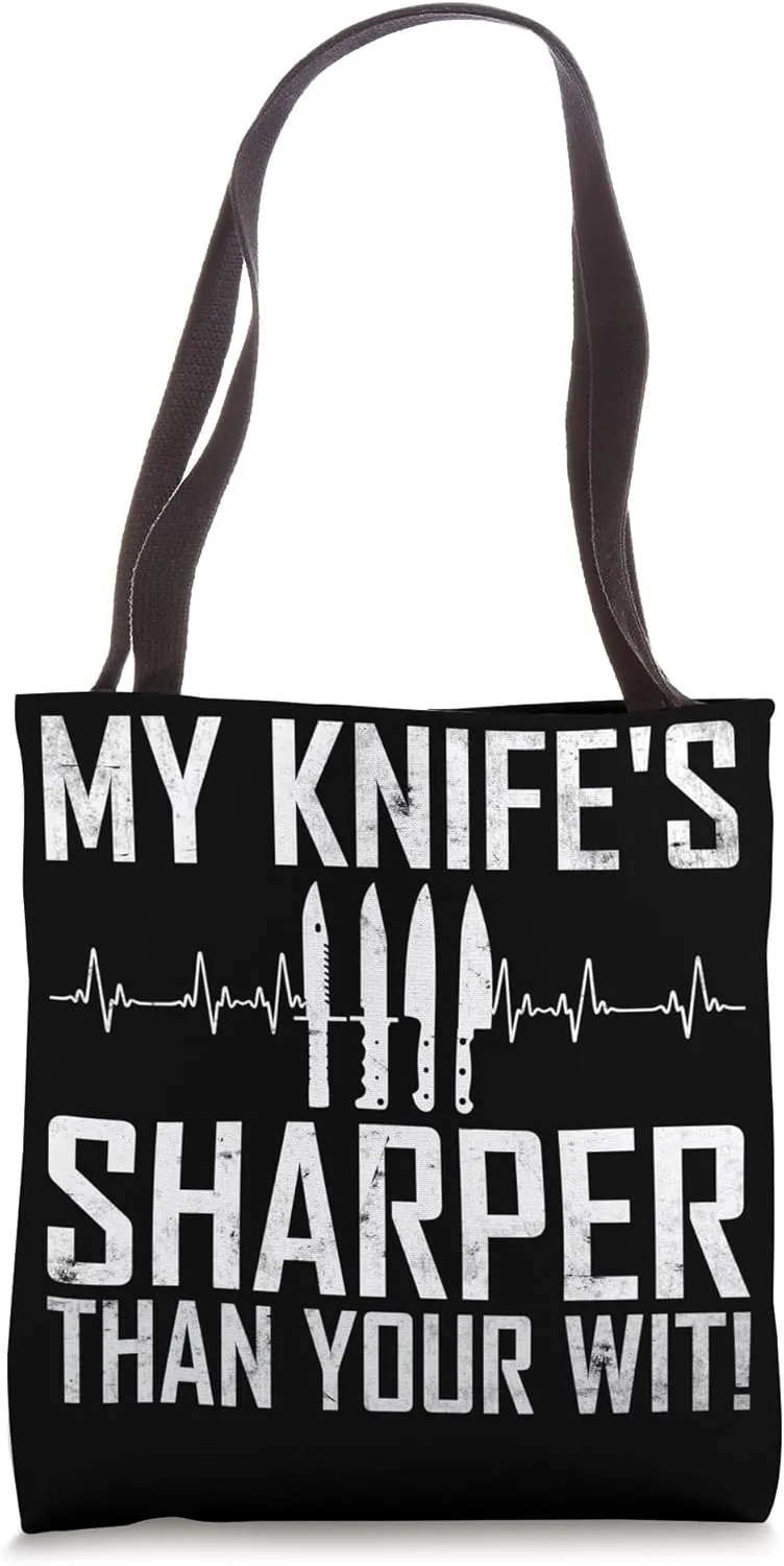My Knife's Sharper Than Your Wit! - Funny Knife Collector Tote Bag