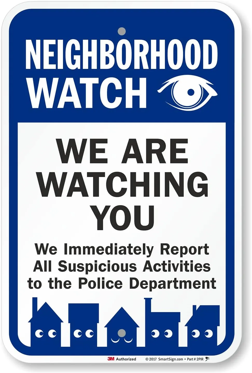 SmartSign - K-9120-EG-12x18 "Neighborhood Watch - We Are Watching You" Sign | 12" x 18" 3M Engineer Grade Reflective Aluminum Black/Blue on White